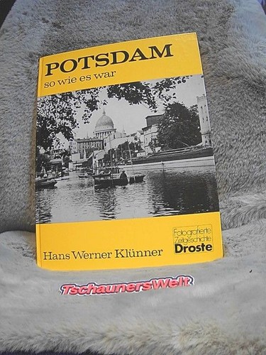 Potsdam wie es - wie,